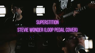 Superstition - Stevie Wonder (Loop Pedal Cover)
