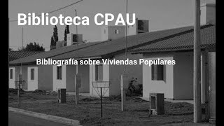 Bibliografía sobre viviendas populares