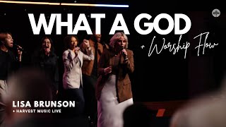 What a God + Send The Rain - Lisa Brunson & Harvest Music Live