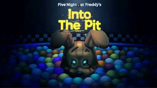 FNAF Into the Pit OST 52 - X43