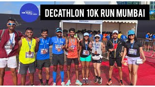 Decathlon 10 K Run Mumbai @decathlonfrance @runwithnikhil134