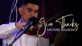 Give Thanks - Violin Cover | Michael Galeon