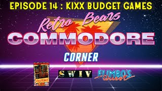 Commodore Corner #14 : Kixx 8 Bit Budget Games