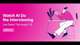 Watch AI Do the Interviewing -- Live Demo