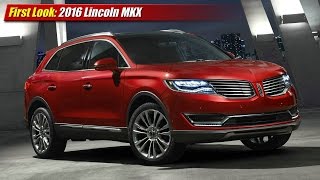 First Look: 2016 Lincoln MKX