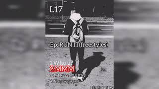L17 - MMM(freestyle)__(official_audio) #rap #freestyle #viral 