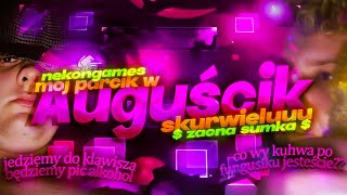 My part in August | NEKON