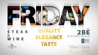 FRIDAY first STEAK & WINE next 2BE / AFTERPARTY BB Gaming Festival vol. 6  by  ALIEN X  - 06.09.2024