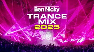 Ben Nicky Trance Mix 2025 [FULL SET]