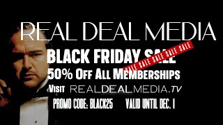 Real Deal Media's BLACK FRIDAY SALE Begins