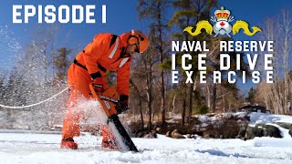 Naval Reserve Ice Dive Episode 1