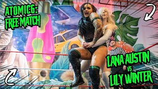 FROM THE VAULT: Atomic6 - Lily Winter Vs Lana Austin