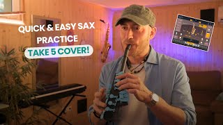 Take 5 cover: Improve easily your sax skills!