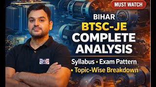 BTSC JE 2025-26 Complete Analysis 🔥🎉 BTSC Exam Patten | BTSC Syllabus #btsc_je #rajkamal_sir #btsc