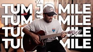 Tum Jo Mile (Slow)
