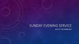 SE78 Sunday Evening Service 12th September 2021