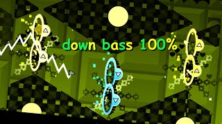 down bass 100%