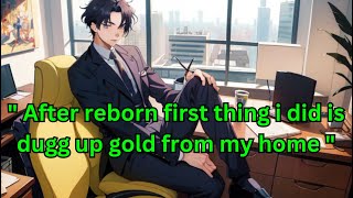 After reborn first thing i did is dugg up gold from my home