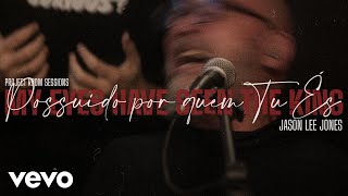 Jason Lee Jones - Possuido Por Quem Tu És