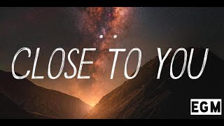 EGM - Close to You (Remastered) [Extended]