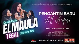 NEWLY BRIDE - ALL ARTISTS | Elmaula Tegal Live Banjarharjo Brebes