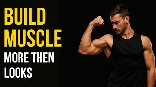 Ultimate Workout Motivation | Why Muscle Changes Everything