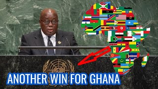 Wow! Ghana Again Won a Seat at United Nations to Represent Africa