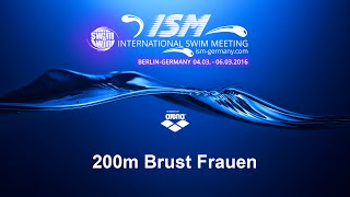 ISM 2016 - WK 5 - 200m Brust Frauen