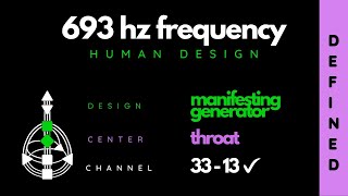 Human Design MANIFESTING GENERATOR | Freq 693Hz | Somatic Healing | THROAT | Defined Channel 33-13