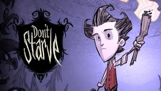 Learning How To NOT Starve... in Don't Starve!