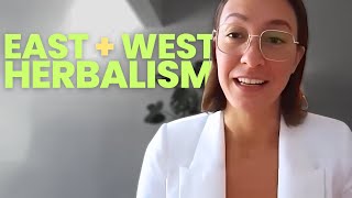 How I Merge Eastern & Western Herbalism | Dana Hutchinson