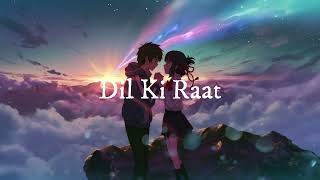 Dil Ki Raat | Pranay Verse