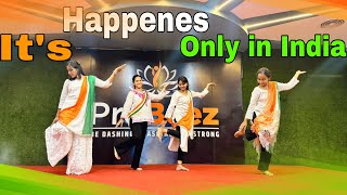 _PATRIOTIC_DANCE__IT_HAPPENS_ONLY_IN_INDIA_AND PHIR BHI DIL HAI HINDUSTANI  #dance #independenceday