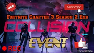 Fortnite Collision Live Event. (C3S2 Finale)