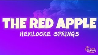 hemlocke springs - the red apple (Lyrics)