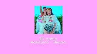 Nabillera Hyuna 8D Audio & Reverb