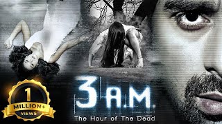 3 AM (2014) | Hindi Horror Full Movie | Rannvijay Singh, Anindita Nayar, Kavin Dave