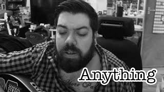 Anything - Sam Bosworth (Adrianne Lenker Cover)