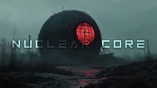 Nuclear Core – Post-Apocalyptic Ambient Horror Journey
