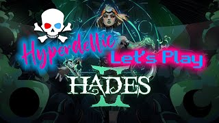 Hyperdellic -Let's Play - LIVE Hades II on Switch – Part 2🔥🎮