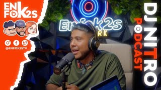 KEVIN ROLDAN ES BUEN JEFE??? DJ NITRO - ENFOK2S PODCAST