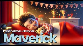 Lullaby for Maverick 🌙 Personalized Sweet Dreams Lullaby | Mrs. Lullaby Music