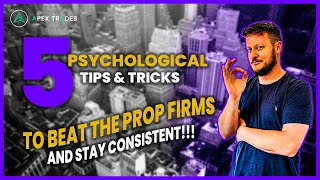 5 Killer Tips to Beat Prop Firms & Stay Consistent