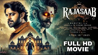 The Rajasaab (2025) Full Movie Hindi Dubbed South Movie | Prabhas | Malavika M | Prabhas New Movie