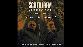 SCHTILIBEM par VÎRUS & AKOSH S. "Colère encore" #SAMPLE2