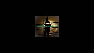 Dasinger - Born To Survive