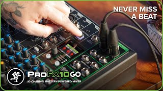Mackie ProFX10 GO Battery-Powered Mixer: Never Miss a Beat