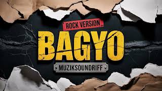 Bagyo - MuzikSoundRiff (Rock Cover)