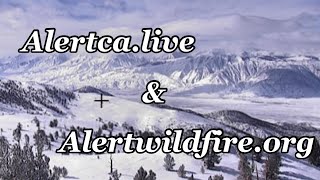 Beautiful and Useful Websites: Alertca.live and Alertwildfire.org
