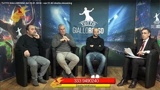 TUTTO GIALLOROSSO del 22.01.2018– ore 21.00 diretta streaming